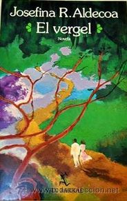Libri di seconda mano: El vergel, de Josefina Aldecoa.